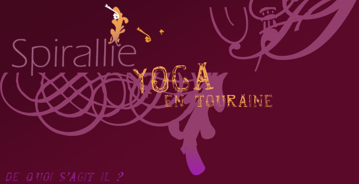 Spirallie : Yoga en touraine
