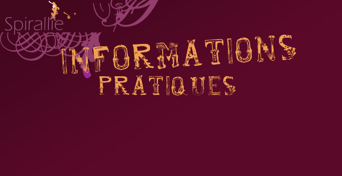 Spirallie - Informations Pratiques